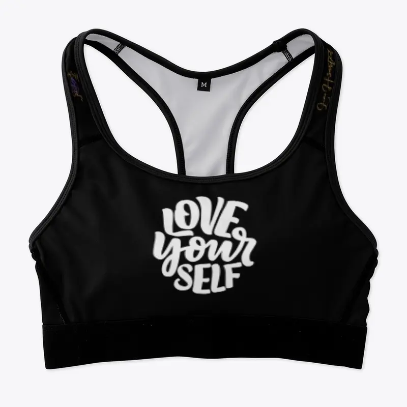 "Love Your Self" Sports Bra