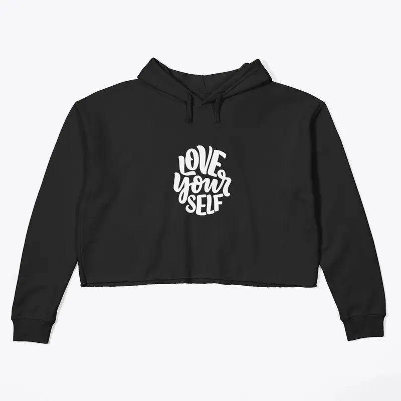 Love Your Self Crop Hoodies